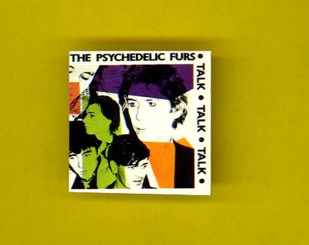 Psychedelic Furs 1981 TALK TALK badge pinback button w  