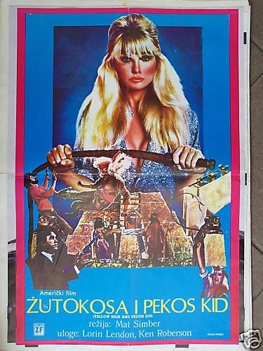 YELLOW HAIR & PECOS KID L.LANDON YUGO MOVIE POSTER 1984  