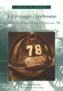   Firehouse Stories of Wrigleyvilles Engine 9780738518572  