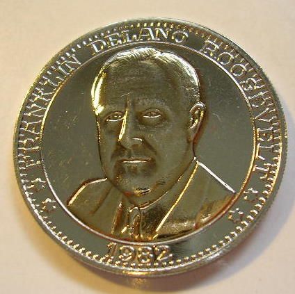 FRANKLIN D. ROOSEVELT 100 YEAR COMMEMORATIVE TOKEN  