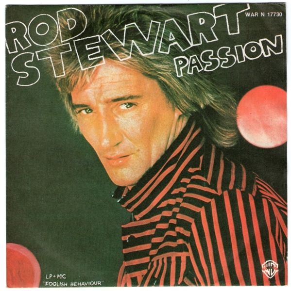 ROD STEWART PASSION 1980 RARE UNIQUE PORTUGAL 45  