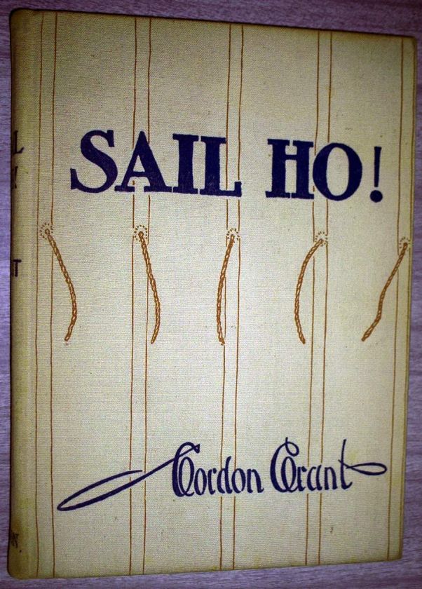 Sail Ho Gordon Grant 1931 HB drawings sailing ships  