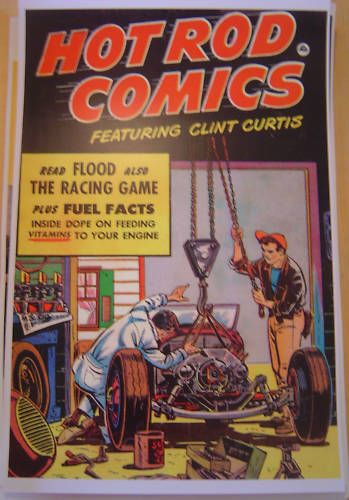 Hot Rod Comics poster 11x 17 Clint Curtis  