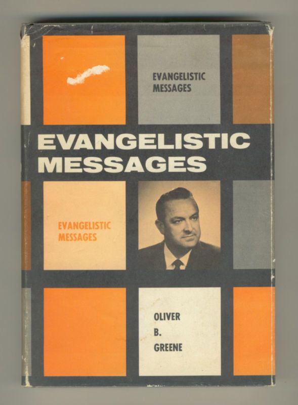 Evangelistic Messages, Oliver B. Greene Sermons, Hc/Dj  